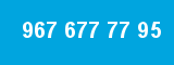 967 677 77 95
